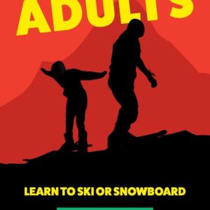 LEARN TO SKI OR SNOWBOARD ADULTS  3 DAYS