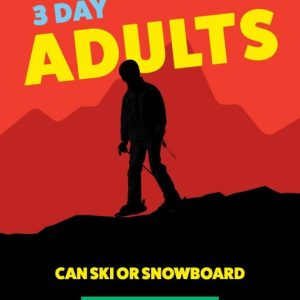 CAN SKI OR SNOWBOARD ADULTS 3 DAYS