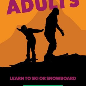 LEARN TO SKI OR SNOWBOARD ADULTS 5 DAYS