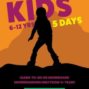 LEARN TO SKI OR SNOWBORD PUDI KIDS 5 DAYS