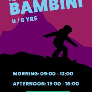 BAMBINI SNOWFUN PACKAGE HALF DAY